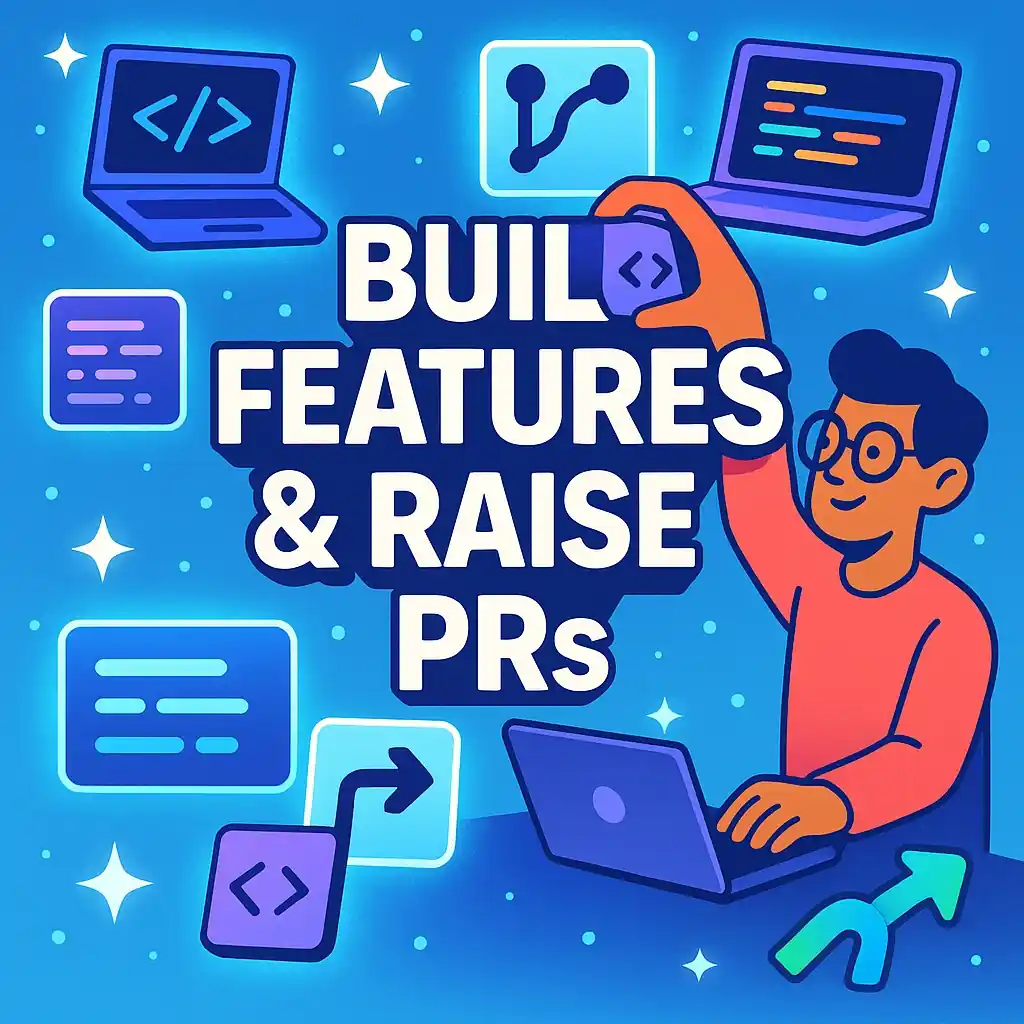 Build New Features